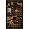 Au Petit Noir – affiche & plaque vintage | Manufacture Arssans