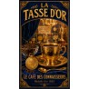 La Tasse d'Or – affiche & plaque vintage | Manufacture Arssans