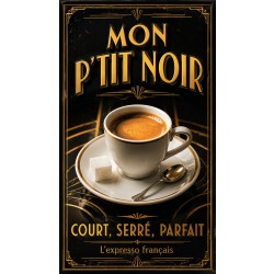 Mon P'tit Noir – affiche & plaque vintage | Manufacture Arssans