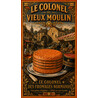 Le Colonel du Vieux Moulin — Pays d'Auge – affiche & plaque vintage | Manufacture Arssans