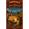 Domaine de la Chapelle — Fromage des Hauts Pâturages – affiche & plaque vintage | Manufacture Arssans