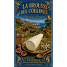 Mas de la Bergère — La Brousse des Collines – affiche & plaque vintage | Manufacture Arssans