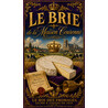 Le Brie de la Maison Couronné – affiche & plaque vintage | Manufacture Arssans