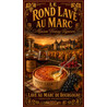 Le Rond Lavé au Marc — Maison Vernay-Vigneron – affiche & plaque vintage | Manufacture Arssans