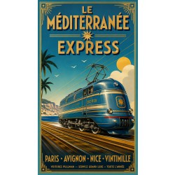 Le Méditerranée-Express – affiche & plaque vintage | Manufacture Arssans