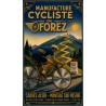 Manufacture Cycliste du Forez – affiche & plaque vintage | Manufacture Arssans