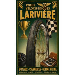 Pneus Vélocipédiques Larivière – affiche & plaque vintage | Manufacture Arssans