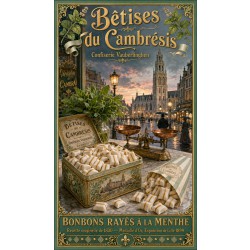 Bêtises du Cambrésis — Confiserie Vauberlinghen – affiche & plaque vintage | Manufacture Arssans