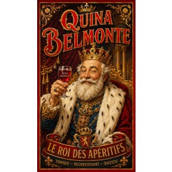 Quina Belmonte — Le Roi des Apéritifs – affiche & plaque vintage | Manufacture Arssans